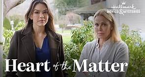 Preview - Heart of the Matter - Hallmark Movies & Mysteries