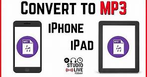 How to convert audio to MP3 on iPhone/iPad