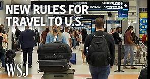 U.S. Travel Ban Lifting Nov. 8: What You Need to Know | WSJ