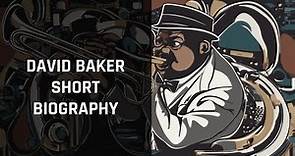 Harmonizing Life: The Inspiring Biography of Composer David Baker