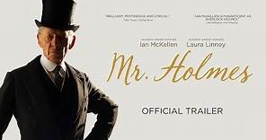 Mr. Holmes | Official Trailer (HD) | Now Available On Digital HD