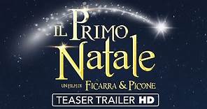 IL PRIMO NATALE - Teaser Trailer