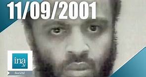 11 septembre 2001 Zacarias Moussaoui plaide coupable | Archive INA