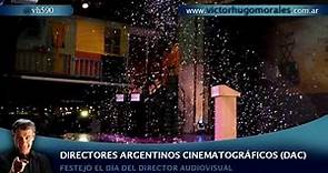 Día del Director Audiovisual - Fiesta Directores Argentinos de Cine (DAC)