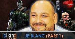 JB Blanc | Talking Voices (Part 1)