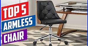 Top 5 Best Armless Chair in 2021 Reviews