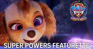 PAW Patrol: The Mighty Movie | Super Powers Featurette (2023 Movie)