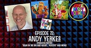 Andy Yerkes (Producer/Writer) || Ep. 72