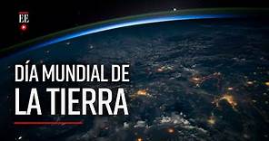 Día de la Tierra en 2021, ¿más relevante que nunca? | El Espectador