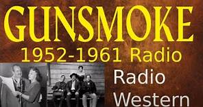 Gunsmoke Radio 1955 (ep145) Sins of the Fathers