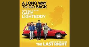 A Long Way To Go Back (From "The Last Right")