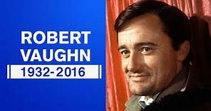 Robert Vaughn Dead at 83 | Remembering the 'Man From UNCLE' Star