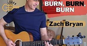 Burn, Burn, Burn - Zach Bryan - Guitar Lesson | Tutorial