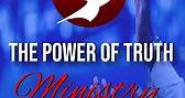 Welcome to The Power of... - The Power of Truth Ministry