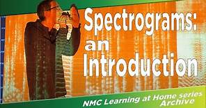 Spectrograms: an Introduction