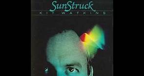 Kit Watkins - Sunstruck (1990)