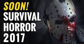 Top 10 Upcoming Survival-Horror Games of 2017