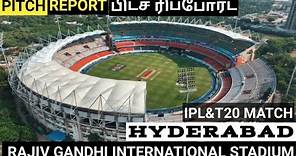 Rajiv Gandhi International Cricket Stadium pitch report / hyderabad stadium ipl match pitch report