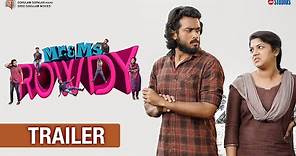 Mr & Ms Rowdy - Official Trailer (Malayalam) | Kalidas Jayaram | Aparna Balamurali | Jeethu Joseph