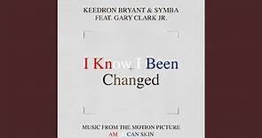 I Know I Been Changed (Music From The Motion Picture "American Skin") (feat. Gary Clark Jr.)