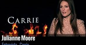 Julianne Moore habla sobre Carrie
