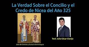 La Verdad Sobre el Concilio de Nicea del Año 325