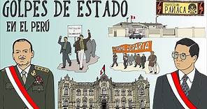 Golpes de Estado en el Perú | Dictaduras del Perú
