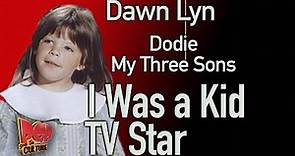 Dawn Lyn I Was A Kid Star - My Three Sons