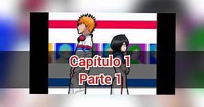 Bleach capitulo 1- Parte 1 español latino - temporada 1