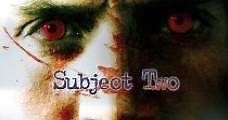 Subject Two (2006) Online - Película Completa en Español / Castellano - FULLTV