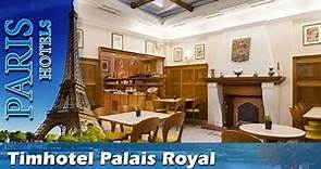 Timhotel Palais Royal - Paris Hotels, France