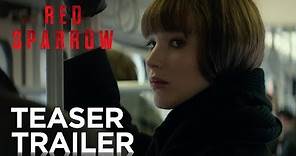 Red Sparrow | Teaser Trailer [HD] | 20th Century FOX