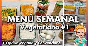 💚 Menú Semanal Vegetariano - Vegano ¡FÁCIL y DELICIOSO! 🥒🍅 Meal prep en 2 horas para La Semana 🤩