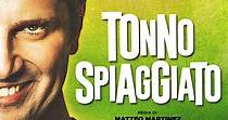 Tonno spiaggiato - Film (2018)