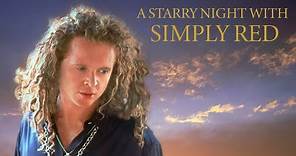 Simply Red - A Starry Night 1992 (Full Concert)