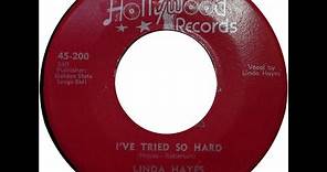 LINDA HAYES & GROUP I TRIED SO HARD