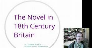 The Novel in 18th Century Britain