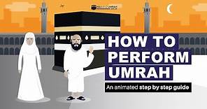 How to Perform Umrah - Complete Guide [English]