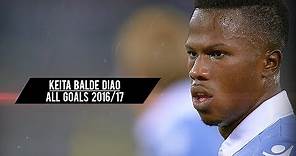 Keita Balde Diao | All Goals 2016/17