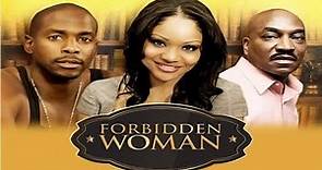 Forbidden Woman (2013) | Trailer | Clifton Powell | Jessica Barrow | Denee Busby | Marla Gibbs