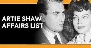 Every Woman Artie Shaw Hooked Up With or Married