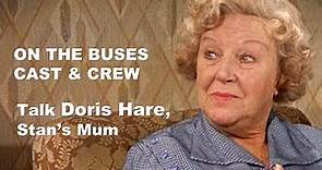 On the Buses cast and crew talk Doris Hare