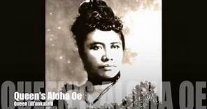 Queen Lili'uokalani - Aloha'Oe