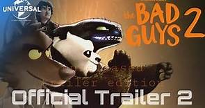The Bad Guys 2 Official Trailer 2 (Unreleased trailer edition)