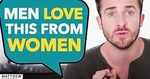 Do THIS to Get Him Hooked in the EARLY STAGES of Dating | Matthew Hussey