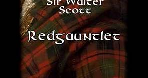 Redgauntlet by Sir Walter SCOTT read by Deon Gines Part 1/4 | Full Audio Book