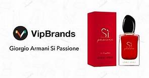 Giorgio Armani Si Passione 100ML EDP Women Perfume Review | VipBrands.com