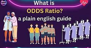 Odds Ratio : Odds ratio clearly explained in plain english,how to interpret and calculate it.