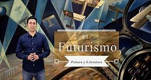 El Futurismo: Historia del Arte y Literatura. Vanguardias