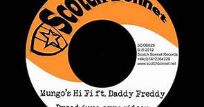Mungo's Hi Fi ft. Daddy Freddy - Dread inna Armagideon